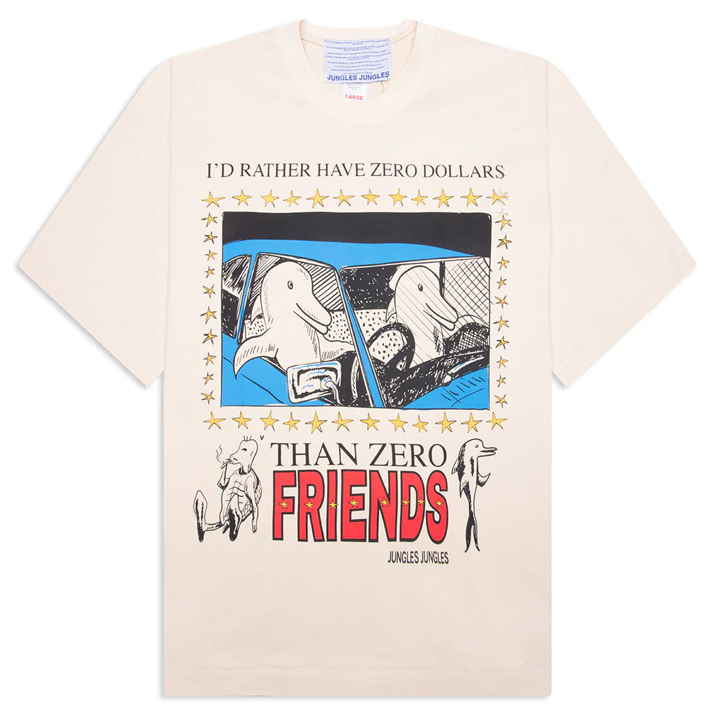 Zero Dollars Tee - Birch